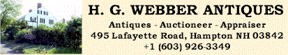 On-Line Store for H.G. Webber Antiques, Hampton NH 03842 On-Line Store for H.G. Webber Antiques, Hampton NH 03842